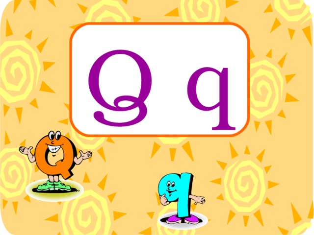 Q q 