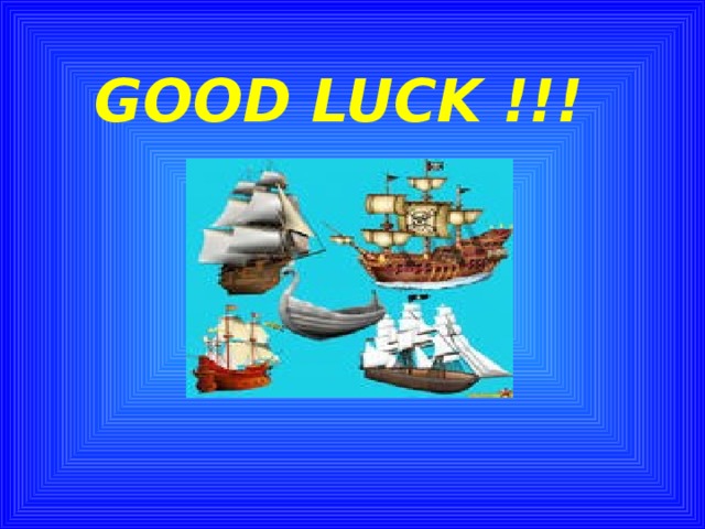 GOOD LUCK !!! 