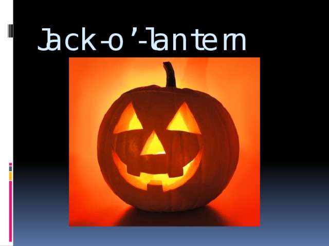Jack-o’-lantern 
