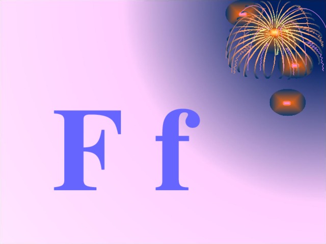 F f