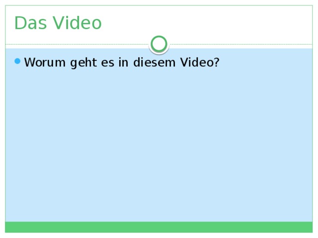 Das Video Worum geht es in diesem Video? 