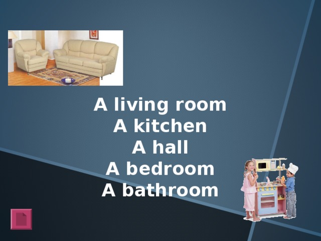 A living room A kitchen A hall A bedroom A bathroom