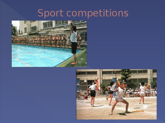 Sport competitions 