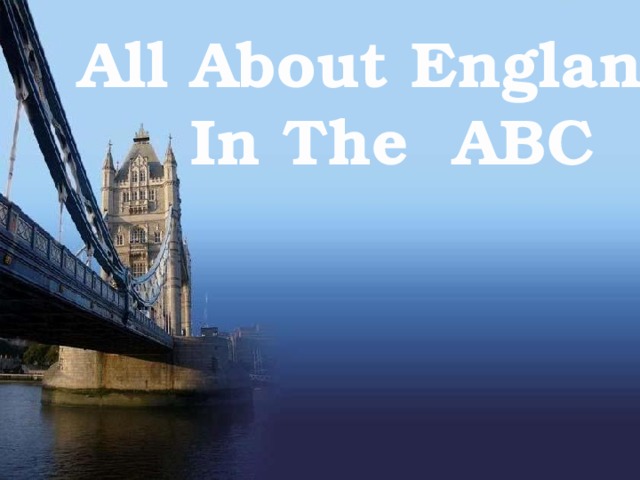 All About England In The ABC 