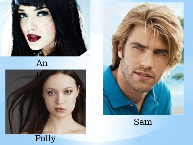 Ann Sam Polly 