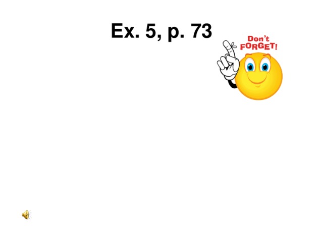 Ex. 5, p. 73 